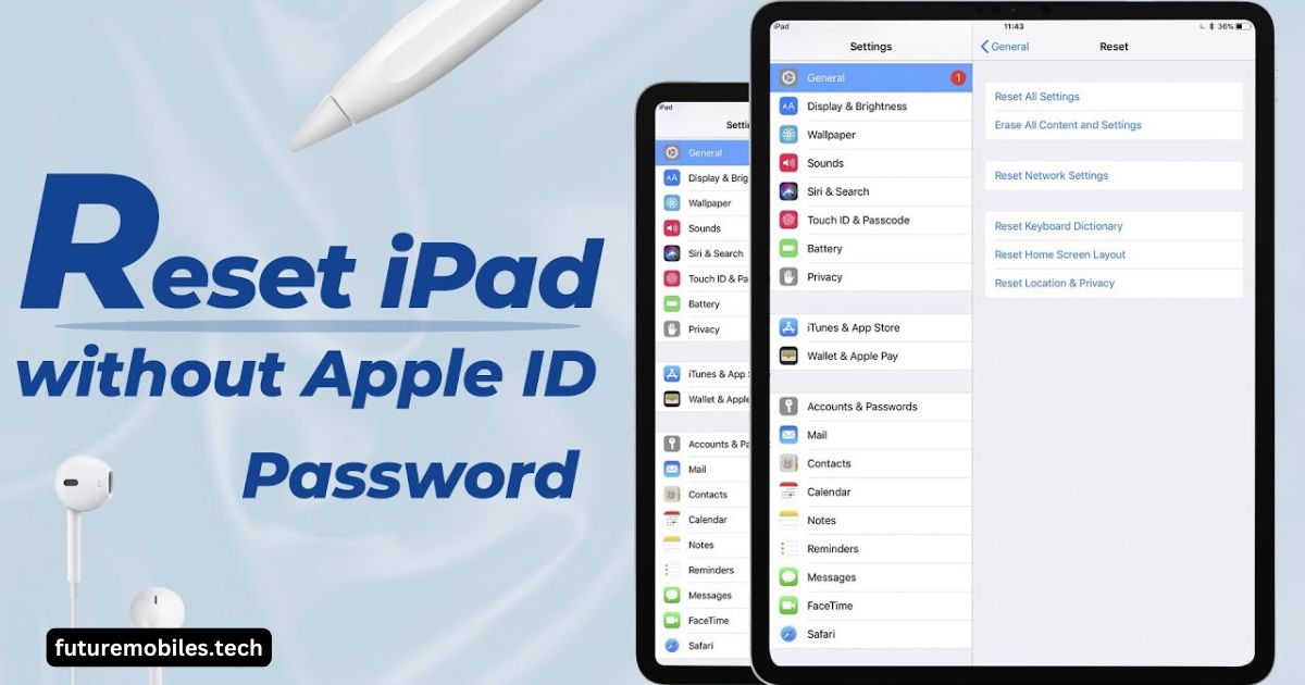 How to Factory Reset an iPad Without an Apple ID Password