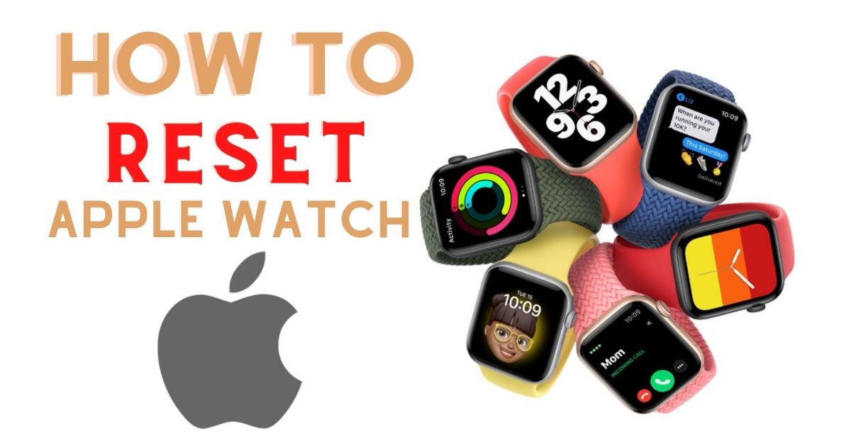 How to Reset Apple Watch?