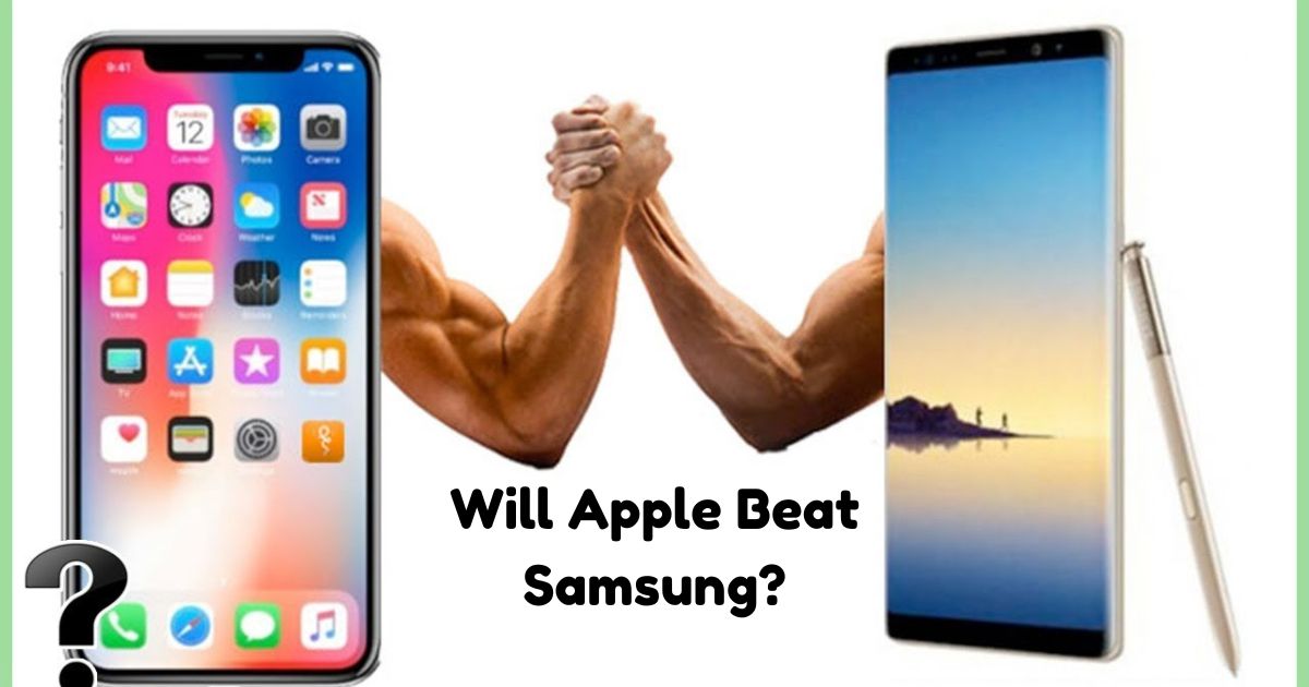 Will Apple Beat Samsung?